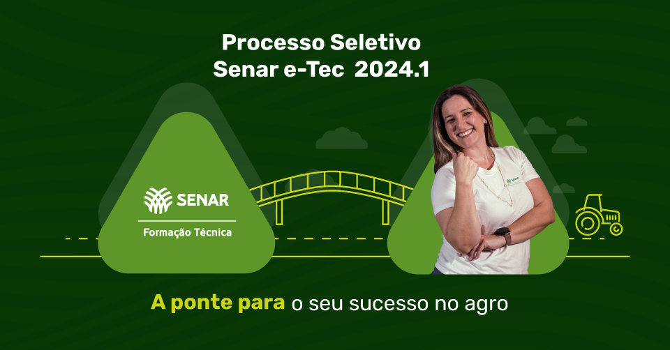 Resumindo o edital: baixe o passo a passo simplificado para inscrição no Processo Seletivo Senar e-Tec 2024.1