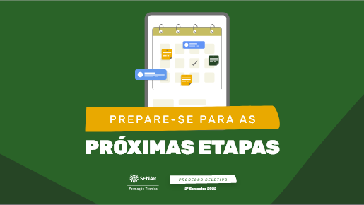 Processo Seletivo Senar e-Tec 2022/2: confira as próximas etapas