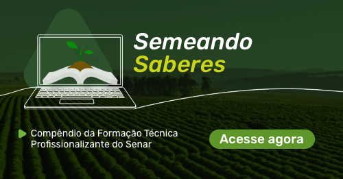 Conheça o Semeando Saberes, compêndio informativo do Senar e-Tec